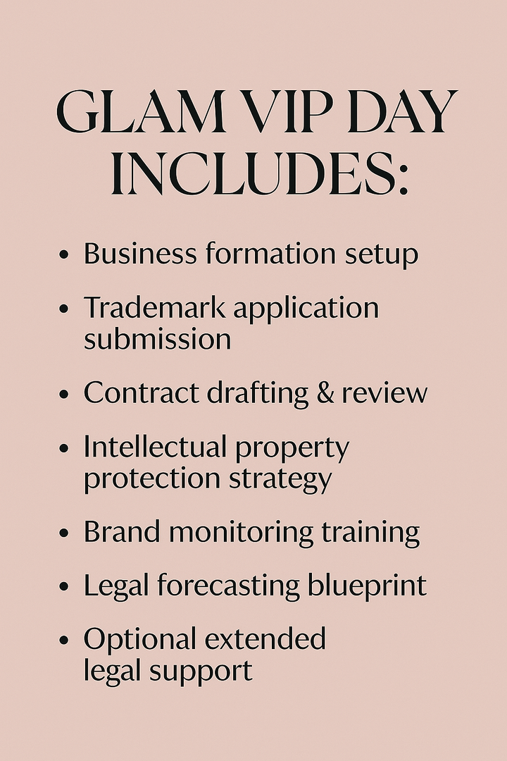 GLAM VIP DAY: Make Your Brand Legally Untouchable — in Just One Day